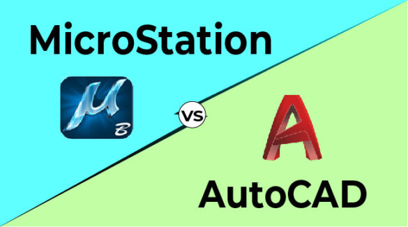 MicroStation Vs AutoCAD: Which CAD Software Is The Winner?